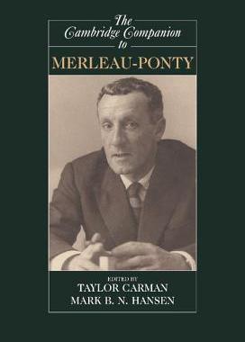 预订 The Cambridge Companion to Merleau-Ponty