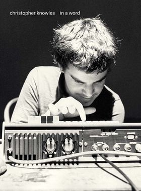 预订 Christopher Knowles: In a Word: 9781941366158