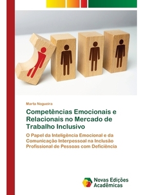 预订 Competências Emocionais e Relacionais no Mercado de Trabalho Inclusivo: 9783639698510