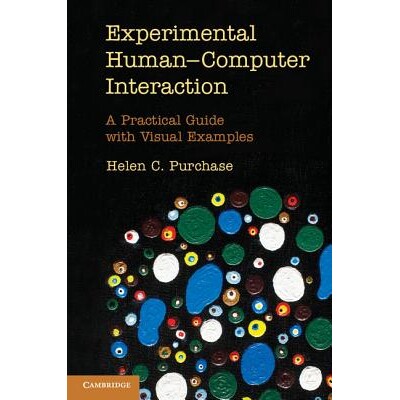 预订 Experimental Human-Computer Interaction A Practical Guide with Visual Examples 人机互动实验:可视性案例实用指南 978