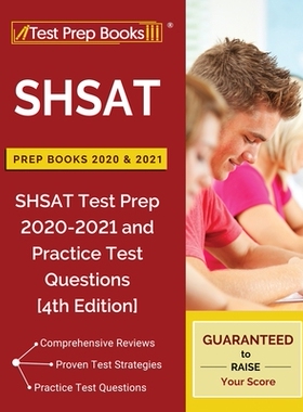 【预订】SHSAT Prep Books 2020 and 2021: SHSAT Test Prep 2020-2021 and Practice Test Questions [4th Edition]