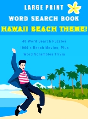 预订 Word Search Book Hawaii Beach Theme: Large Print Adult Word Search, Birthday Gift or Christmas Gift for Puzzlers: 9