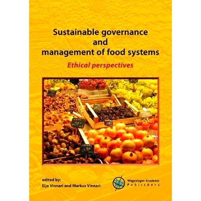 预订 Sustainable governance and management of food systems: Ethical perspectives 粮食系统的可持续治理和管理：伦理观点: 9