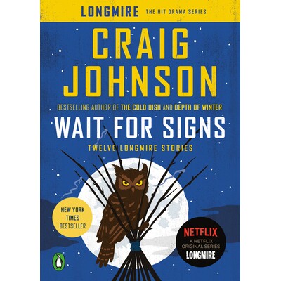 预订 Wait for Signs: Twelve Longmire Stories: 9780143127826
