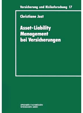 预订 Asset-Liability Management bei Versicherungen: Organisation und Techniken 保险资产负债管理-组织与技术: 978340918817