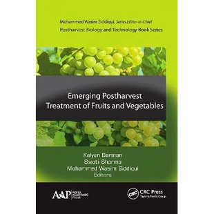 and 9781774633991 Postharvest 采后新兴处理 水果与蔬菜 Vegetables Fruits Treatment Emerging 预订