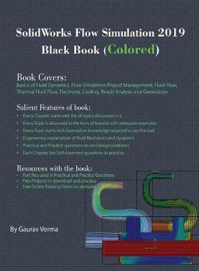 [预订]SolidWorks Flow Simulation 2019 Black Book (Colored) 9781988722559