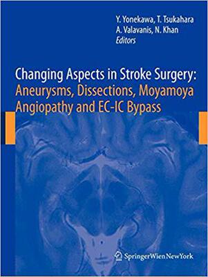 【预订】Changing Aspects in Stroke Surgery: Aneurysms, Dissection, Moyamoya angiopathy and EC-IC Bypass