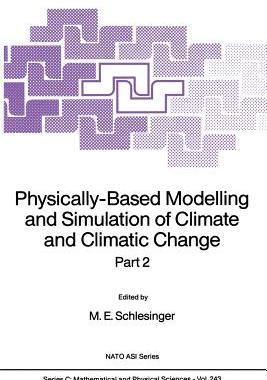预订 Physically-Based Modelling and Simulation of Climate and Climatic Change