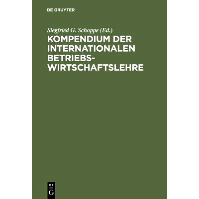 预订 Kompendium der Internationalen Betriebswirtschaftslehre: 9783486243949