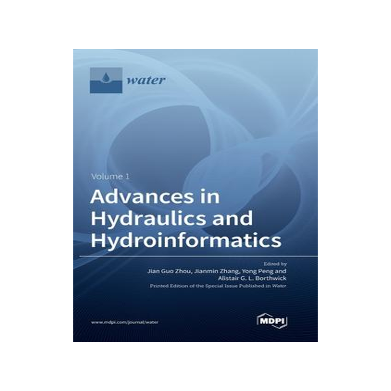 [预订]Advances in Hydraulics and Hydroinformatics 9783039361243