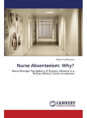 预订 Nurse Absenteeism: Why?: 9783659410437