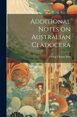 [预订]Additional Notes on Australian Cladocera 9781020872044