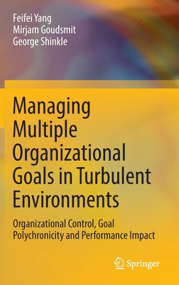 【预订】Managing Multiple Organizational Goals in Turbulent Environments: Or 9789811953187