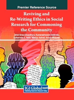 预订 Reviving and Re-Writing Ethics in Social Research For Commoning the Community: 9781668485279