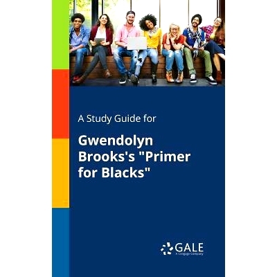 预订 A Study Guide for Gwendolyn Brooks’s 