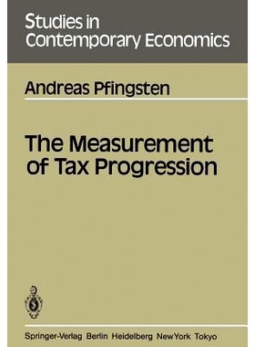 预订 The Measurement of Tax Progression: 9783540160724