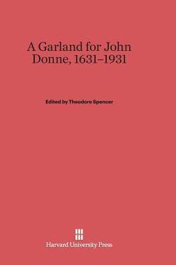 [预订]Garland for John Donne, 1631-1931 9780674365490