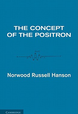 预订 The Concept of the Positron