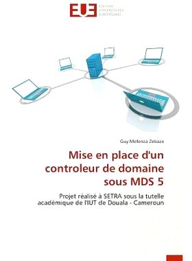 预订 Mise En Place D’Un Controleur de Domaine Sous MDS 5: 9783838181714