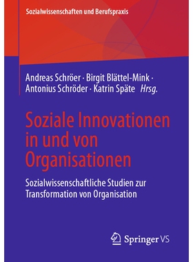 预订 Soziale Innovationen in Und Von Organisationen: Sozialwissenschaftliche Studien Zur Transformation Von Organisation