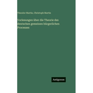 预订 Vorlesungen über die Theorie des deutschen gemeinen bürgerlichen Processes: 9783563692431