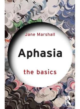 预订 Aphasia: The Basics失语症：基础: 9781032466644