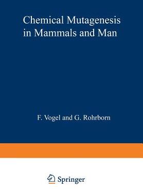 预订 Chemical Mutagenesis in Mammals and Man