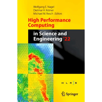 预订 High Performance Computing in Science and Engineering ’22: Transactions of the High Performance Computing Center,