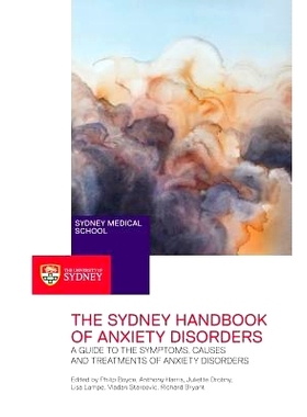 预订 The Sydney Handbook of Anxiety Disorders: A Guide to the Symptoms, Causes and Treatments of Anxiety Disorders: 9780