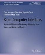 预订 Brain-Computer Interfaces: Neurorehabilitation of Voluntary Movement After Stroke and Spinal Cord Injury