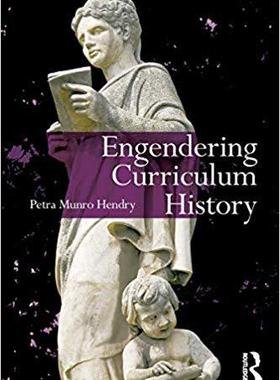 【预售】Engendering Curriculum History