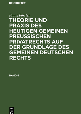 【预订】PREUßISCHEN PRIVATRECHT BD. 4 (FÖRSTER) TPHG 9783111105284