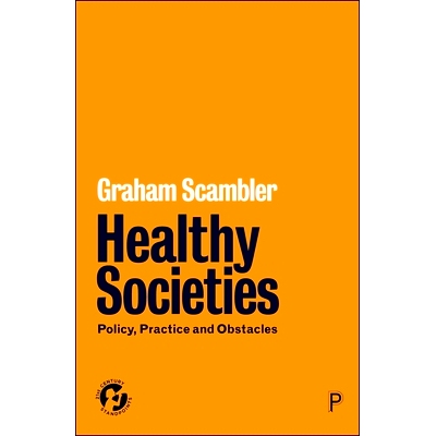 预订 Healthy Societies: Policy, Practice and Obstacles 健康社会:政策、实践和障碍: 9781447370956