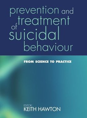 【预订】Prevention and Treatment of Suicidal Behaviour: