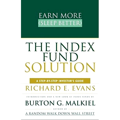 预订 The Index Fund Solution: A Step-By-Step Investor’s Guide: 9780684865966