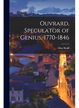 预订 Ouvrard, Speculator of Genius, 1770-1846: 9781015310780