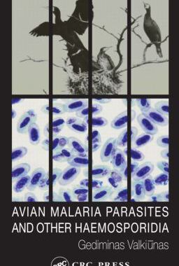 【预售】Avian Malaria Parasites and other Haemosporidia