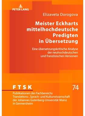 预订 Meister Eckharts mittelhochdeutsche Predigten in Übersetzung: Eine übersetzungskritische Analyse der neuhochdeuts