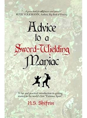 预订 Advice to a Sword-Wielding Maniac: A fun and practical introduction to getting started in the world’s first 