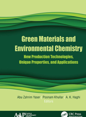【预订】Green Materials and Environmental Chemistry 9781774634943