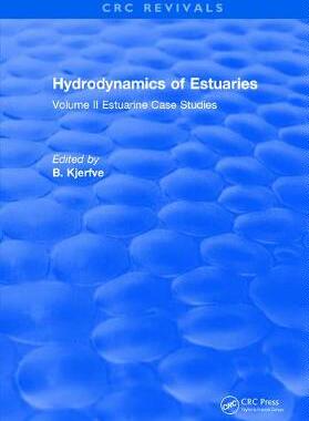 【预订】Hydrodynamics of Estuaries: Volume II Estuarine Case Studies