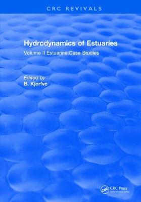 【预订】Hydrodynamics of Estuaries: Volume II Estuarine Case Studies