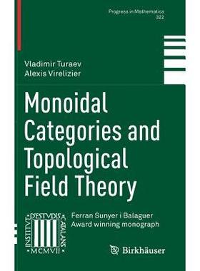 Monoidal Categories and Topological Field Theory单项类别与拓扑场理论: 9783319498331