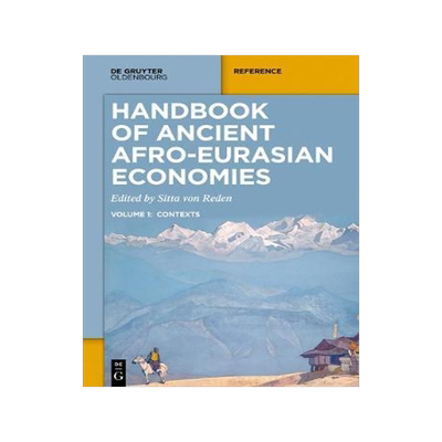 [预订]Handbook of Ancient Afro-Eurasian Economies 9783110604511