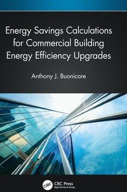 预订 Energy Savings Calculations for Commercial Building Energy Efficiency Upgrades