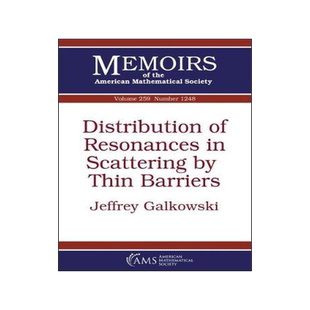 [预订]Distribution of Resonances in Scattering by Thin Barriers 9781470435721