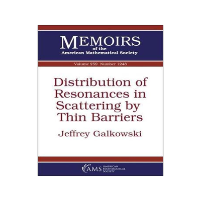 [预订]Distribution of Resonances in Scattering by Thin Barriers 9781470435721