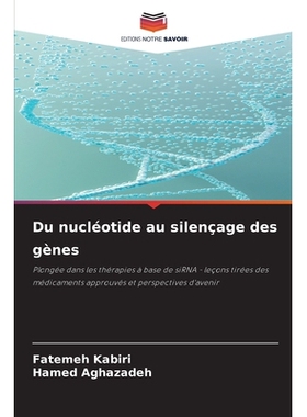 预订 Du nucléotide au silençage des gènes: 9786209396335