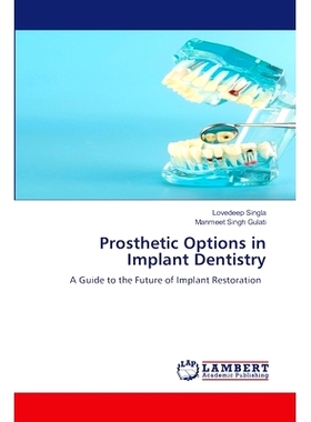 预订 Prosthetic Options in Implant Dentistry: 9786207649952